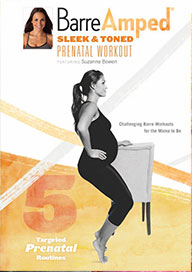 BarreAmped Sleek & Toned Prenatal Workout featuring Suzanne Bowen BarreAmped Sleek & Toned Prenatal Workout featuring Suzanne Bowen