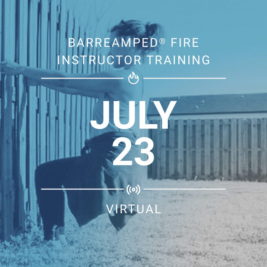 BarreAmped Fire Training - July 23, 2023