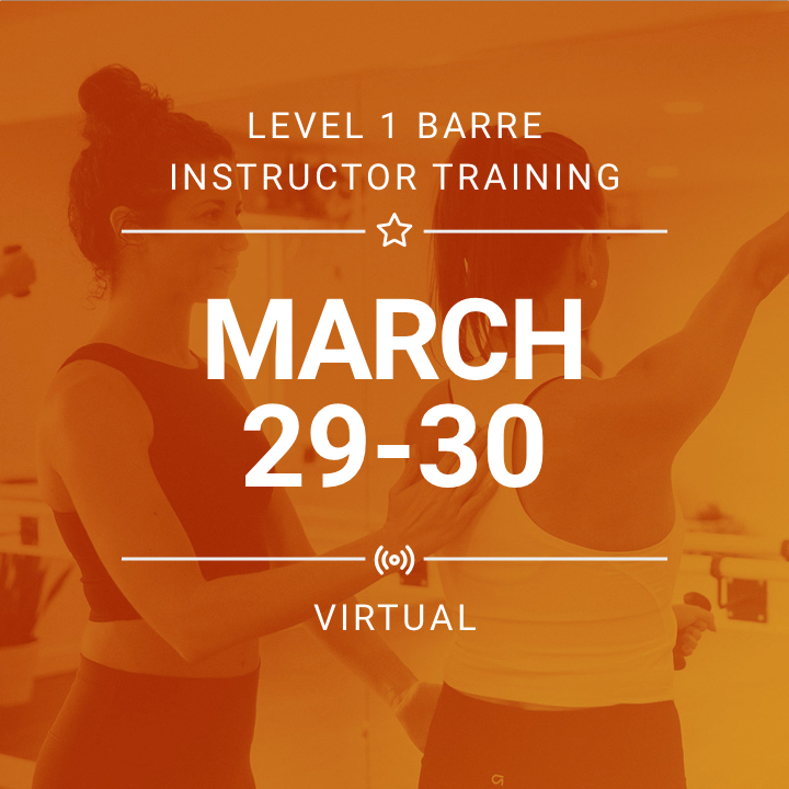 Level 1 Barre Instructor Training {Virtual} on March 29-30, 2023